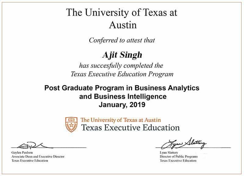 Business Analytics and Business Intelligence certificate by university of Texas at Austin